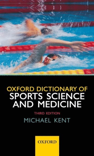 Michael Kent - Oxford Dictionary of Sports Science and Medicine, E-bok