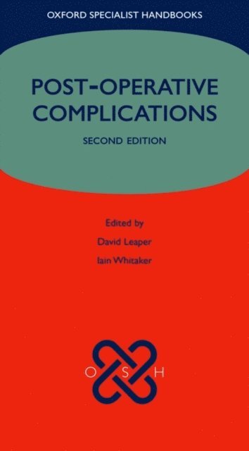 Iain Whitaker, David Leaper - Post-operative Complications, E-bok