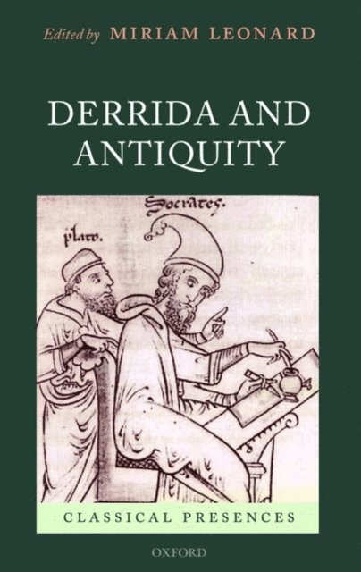 Miriam Leonard - Derrida and Antiquity, E-bok