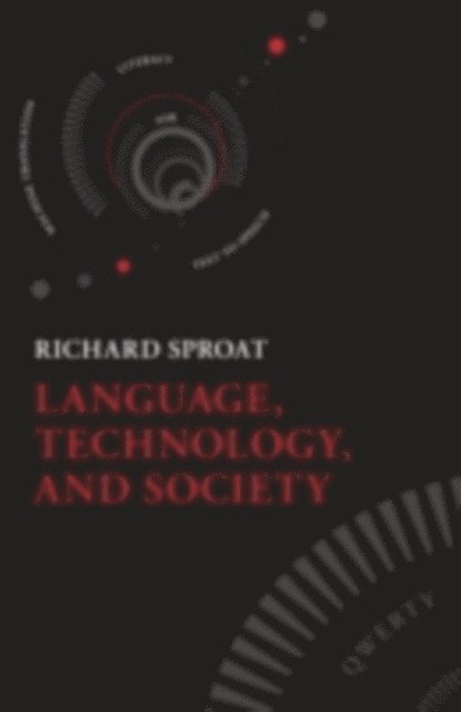 Richard Sproat - Language, Technology, and Society, E-bok