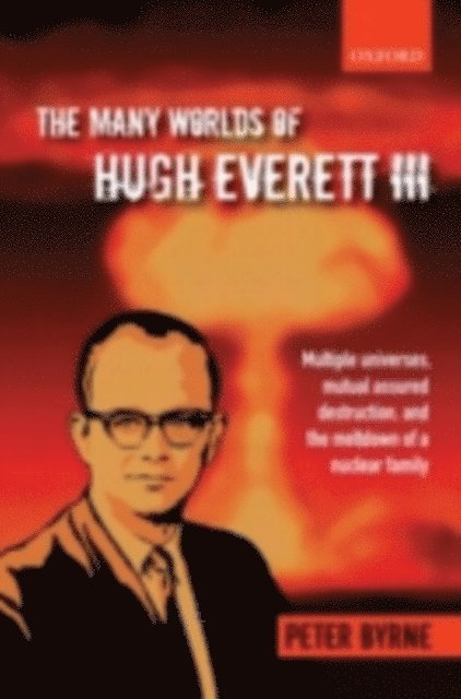 Peter Byrne - Many Worlds of Hugh Everett III, E-bok