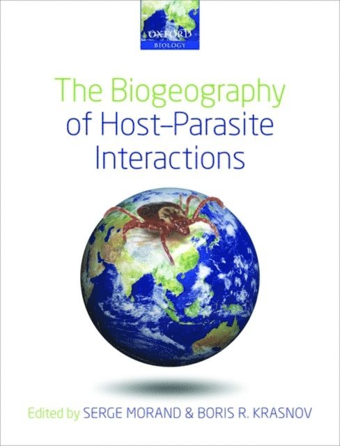 Boris R. Krasnov, Serge Morand - Biogeography of Host-Parasite Interactions, E-bok