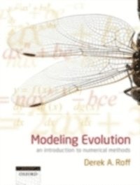 Derek A. Roff - Modeling Evolution, E-bok