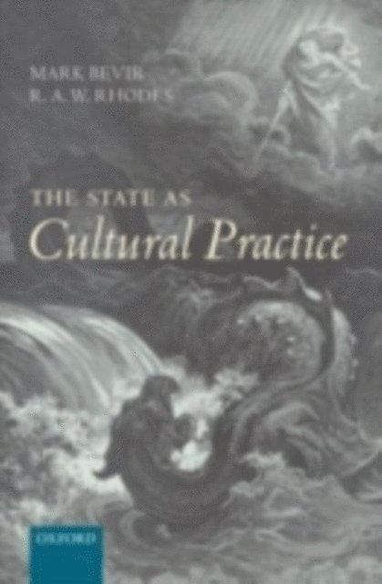 R. A. W. Rhodes, Mark Bevir - State as Cultural Practice, E-bok