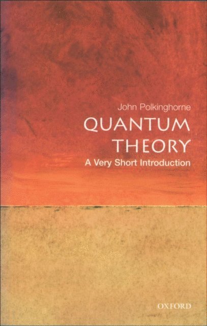John Polkinghorne - Quantum Theory, E-bok
