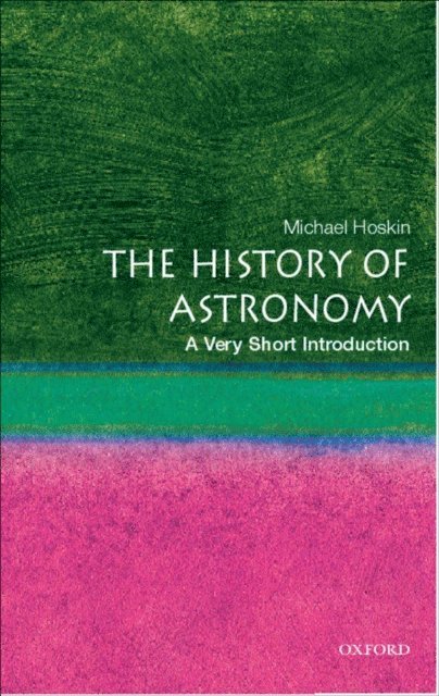 Michael Hoskin - History of Astronomy, E-bok