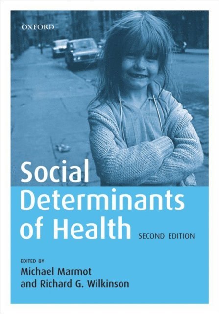 Richard Wilkinson, Michael Marmot - Social Determinants of Health, E-bok