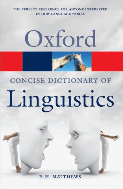 P. H. Matthews - Concise Oxford Dictionary of Linguistics, E-bok