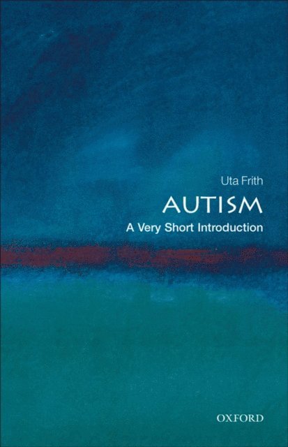 Uta Frith - Autism, E-bok