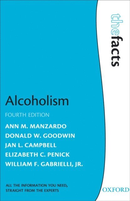 William F. Gabrielli Jr., Elizabeth C. Penick, Jan L. Campbell, Donald W. Goodwin, Ann M. Manzardo - Alcoholism, E-bok