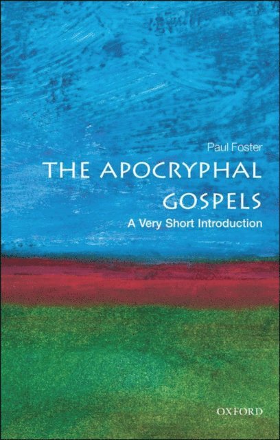 Paul Foster - Apocryphal Gospels, E-bok