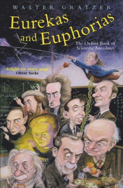Walter Gratzer - Eurekas and Euphorias, E-bok