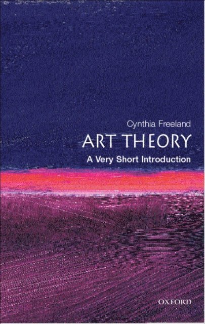 Cynthia Freeland - Art Theory, E-bok