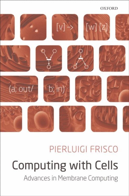 Pierluigi Frisco - Computing with Cells, E-bok