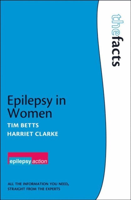 Harriet Clarke, Tim Betts - Epilepsy in Women, E-bok