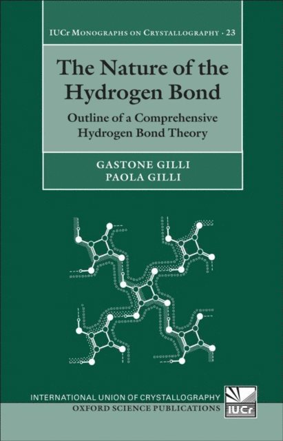 Paola Gilli, Gastone Gilli - Nature of the Hydrogen Bond, E-bok