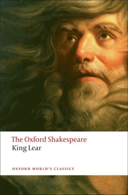 William Shakespeare, Stanley Wells - History of King Lear: The Oxford Shakespeare, E-bok