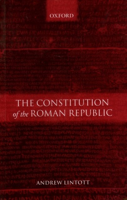 Andrew Lintott - Constitution of the Roman Republic, E-bok