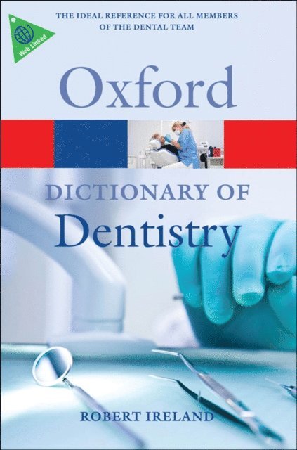 Robert Ireland - Dictionary of Dentistry, E-bok
