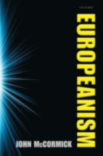 John McCormick - Europeanism, E-bok