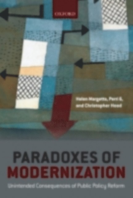 Christopher Hood, Perri 6, Helen Margetts - Paradoxes of Modernization, E-bok