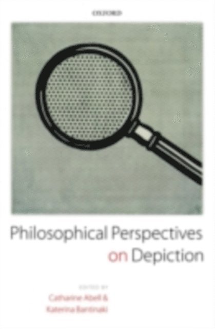 Katerina Bantinaki, Catharine Abell - Philosophical Perspectives on Depiction, E-bok