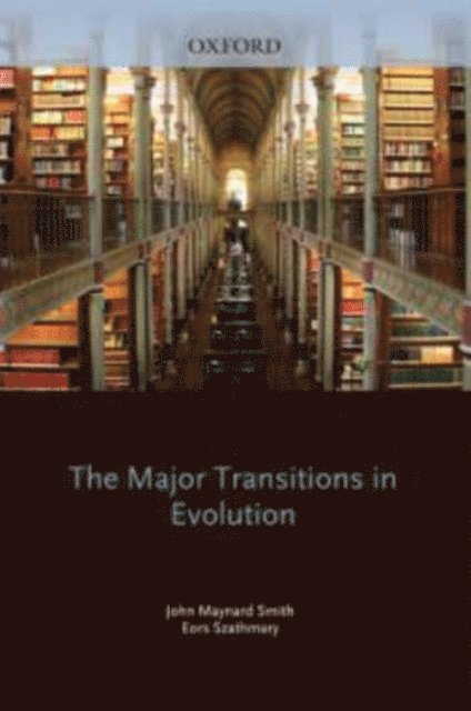 Eors Szathmary, John Maynard Smith - Major Transitions in Evolution, E-bok