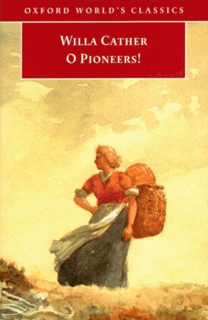 Willa Cather, Marilee Lindemann - O Pioneers!, E-bok