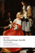 Misanthrope, Tartuffe, and Other Plays