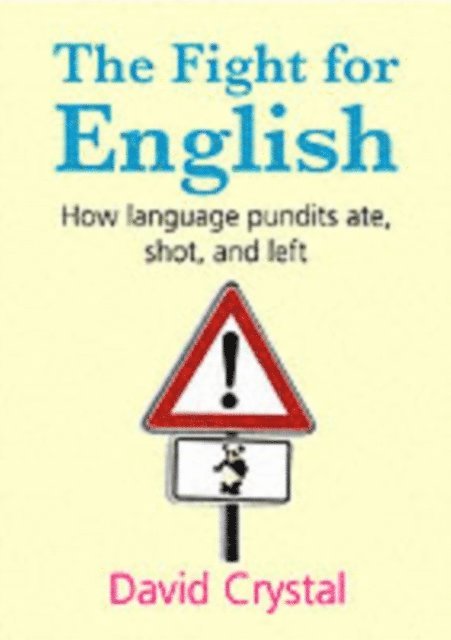 David Crystal - Fight for English, E-bok