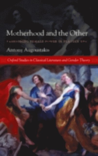 Antony Augoustakis - Motherhood and the Other, E-bok