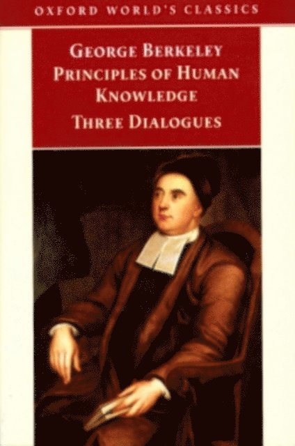 George Berkeley, Howard Robinson - Principles of Human Knowledge and Three Dialogues, E-bok