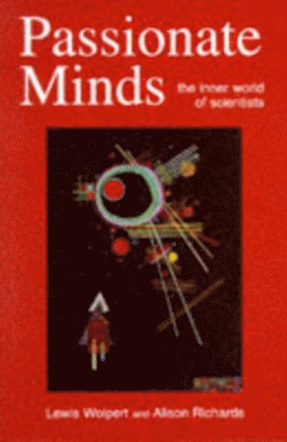 Alison Richards, Lewis Wolpert - Passionate Minds, E-bok