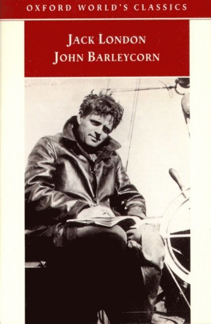 Jack London, John Sutherland - John Barleycorn, E-bok
