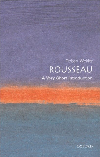 Robert Wokler - Rousseau, E-bok