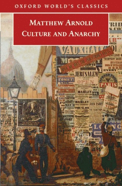 Matthew Arnold, Jane Garnett - Culture and Anarchy, E-bok