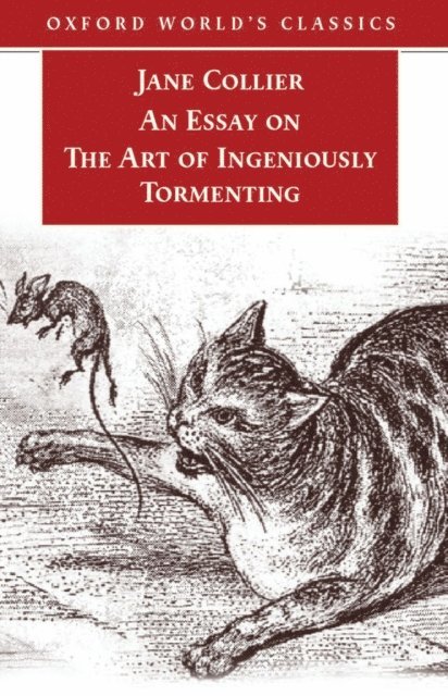 Jane Collier, Katharine A. Craik - Essay on the Art of Ingeniously Tormenting (Old Edition), E-bok