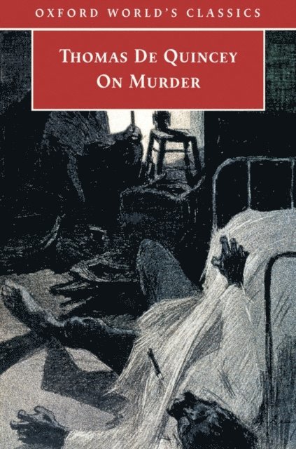 Thomas De Quincey, Robert Morrison - On Murder, E-bok