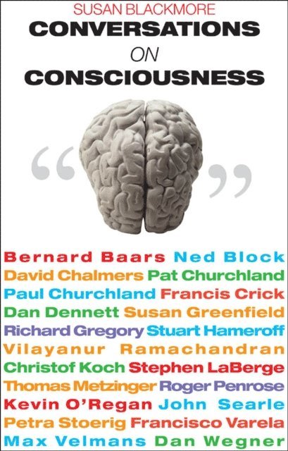 Susan Blackmore - Conversations on Consciousness, E-bok