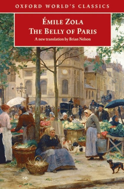 Emile Zola - Belly of Paris, E-bok