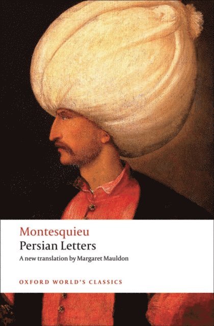 Montesquieu, Andrew Kahn - Persian Letters, E-bok
