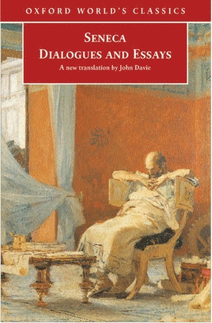 Seneca - Dialogues and Essays, E-bok