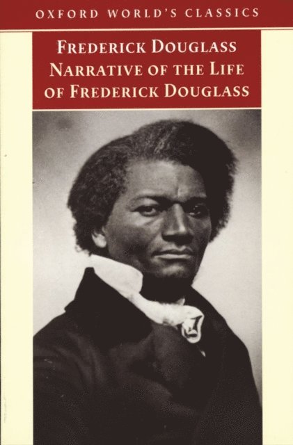 Frederick Douglass, Deborah E. McDowell - Narrative of the Life of Frederick Douglass, an American Slave, E-bok