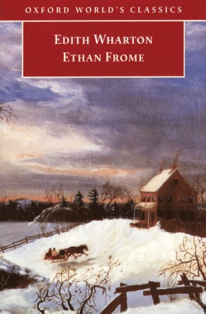 Edith Wharton, Elaine Showalter - Ethan Frome, E-bok