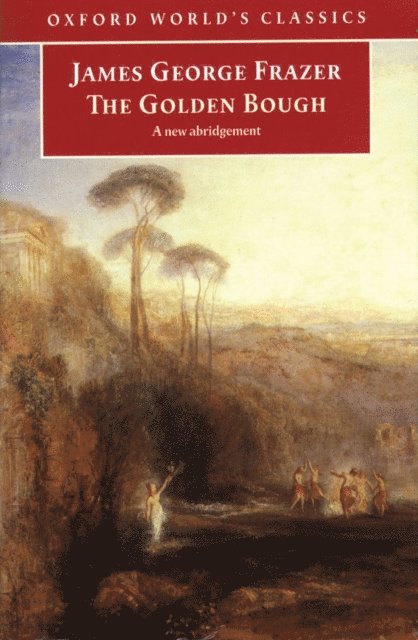 James George Frazer, Robert Fraser - Golden Bough, E-bok
