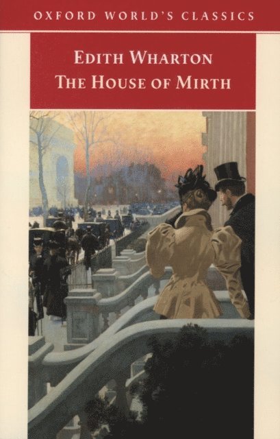 Edith Wharton, Martha Banta - House of Mirth, E-bok