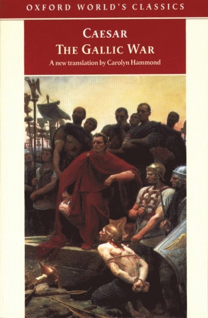 Julius Caesar - Gallic War, E-bok