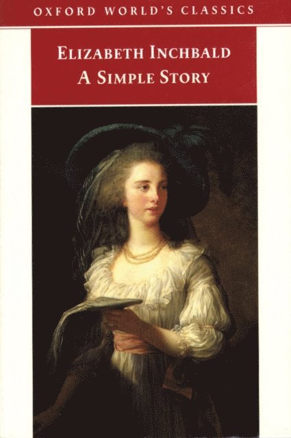 Elizabeth Inchbald, J. M. S. Tompkins - Simple Story, E-bok