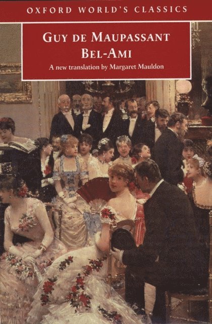 Guy de Maupassant, Robert Lethbridge - Bel-Ami, E-bok