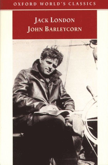 Jack London, John Sutherland - John Barleycorn, E-bok